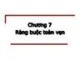 Bài giảng Cơ sở dữ liệu - Chương 7: Tìm hiểu ràng buộc toàn vẹn