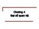 Bài giảng Cơ sở dữ liệu - Chương 4: Tìm hiểu đại số quan hệ