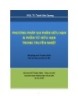 Bài giảng Phương pháp sai phân hữu hạn & phần tử hữu hạn trong truyền nhiệt - PGS. TS Trịnh Văn Quang