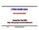Bài giảng Công nghệ Java: Chương 13 -  PhD. Trần Quang Diệu