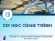 Bài giảng Cơ học công trình: Chương 1 - Trần Minh Tú
