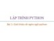 Bài giảng Lập trình Python: Bài 1 - Trương Xuân Nam