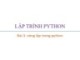 Bài giảng Lập trình Python: Bài 3 - Trương Xuân Nam