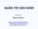 Bài giảng Quản trị vận hành: Chương 4 - PhD. Đinh Bá Hùng Anh