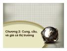 Bài giảng Kinh tế học: Chương 2 - Trương Thiên Hòa