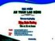Bài giảng An toàn lao động: Chương I - Đặng Xuân Trường