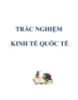Trắc nghiệm môn Kinh tế quốc tế