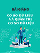 Bài giảng Cơ sở dữ liệu và quản trị cơ sở dữ liệu: Chương 3 - Ngôn ngữ truy vấn CSDL
