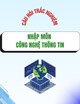 Tổng hợp câu hỏi lý thuyết trắc nghiệm Nhập môn Công nghệ thông tin