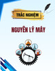Trắc nghiệm môn Nguyên lý máy