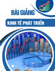Bài giảng Kinh tế phát triển - Chương 5: Tiến bộ xã hội trong phát triển kinh tế
